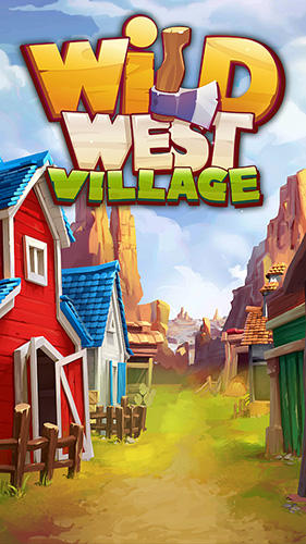 Download Wild West village: New match 3 city building game für Android kostenlos.