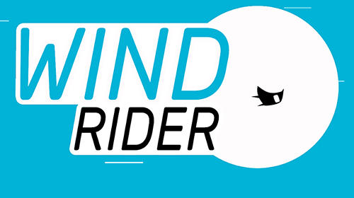 Download Wind rider für Android kostenlos.