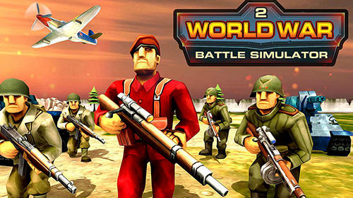 Download World war 2 battle simulator: WW 2 epic battle für Android kostenlos.