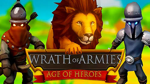 Download Wrath of armies: Age of heroes für Android kostenlos.