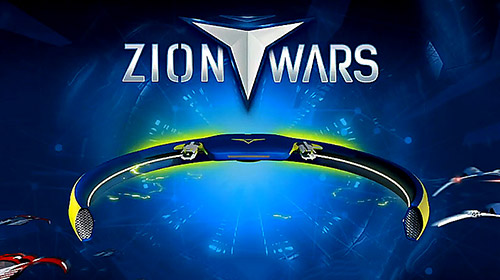 Download Zion wars für Android kostenlos.