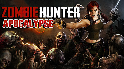 Download Zombie hunter: Post apocalypse survival games für Android kostenlos.