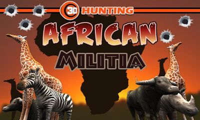 3D Jagd: Afrikanische Miliz