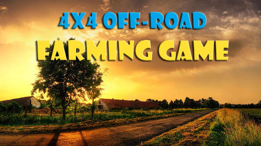 4x4 Off-Road: Farm Spiel
