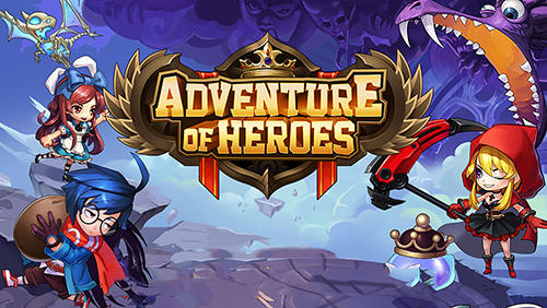 Download Abenteuer der Helden für Android kostenlos.