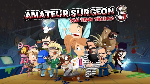 Amateur Chirurg 3: Tag Team Trauma