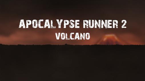 Apocalypse Läufer 2: Vulkan