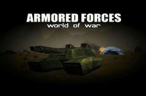 Gepanzerte Kräfte: Welt des Krieges