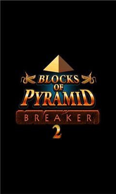 Download Blöcke der Pyramiden: Brecher 2 für Android kostenlos.