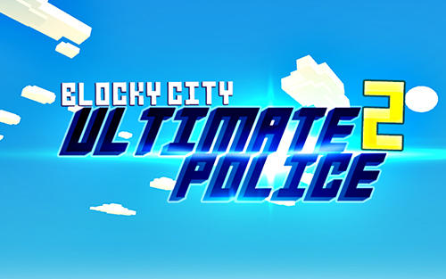 Blockstadt: Ultimative Polizei 2