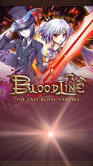 Blutlinie: Der letzte königliche Vampir