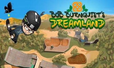 Download Bob Burnquests Traumland für Android kostenlos.