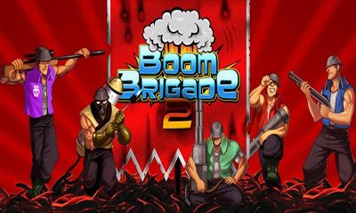 Download Boom Brigade 2 für Android kostenlos.