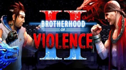 Bruderschaft der Gewalt 2