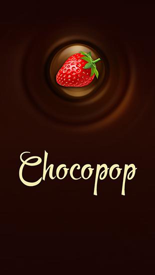 Download Chocopop für Android kostenlos.