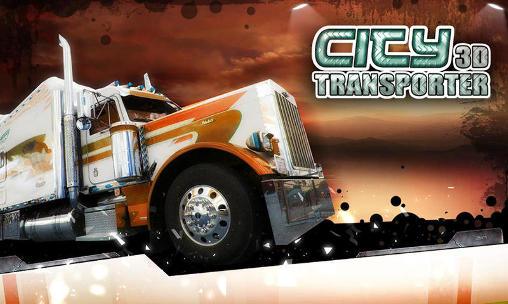 Stadt Transporter 3D: Truck Simulator