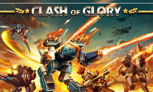 Download Clash of Glory für Android kostenlos.
