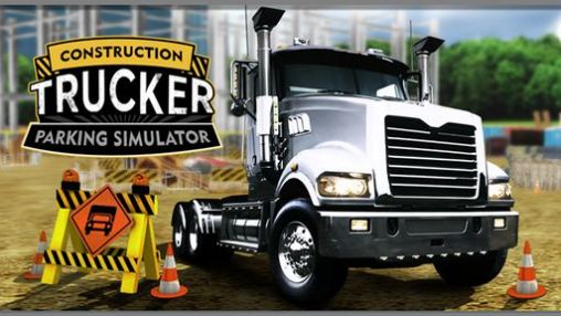 Am Bau: Trucker Einpark-Simulator