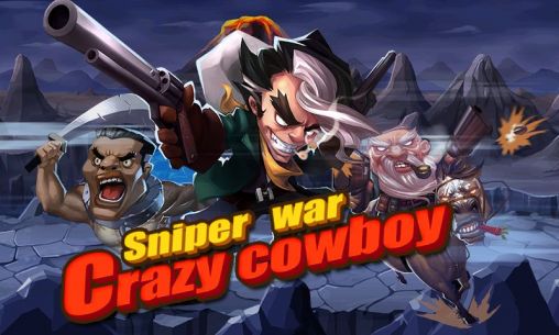 Verrückter Cowboy: Scharfschützenkrieg