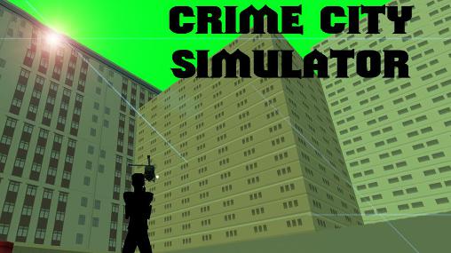 Kriminelle Stadt: Simulator