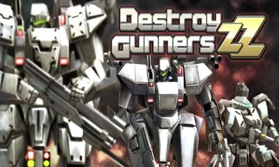 Download Destroy Gunners ZZ für Android kostenlos.