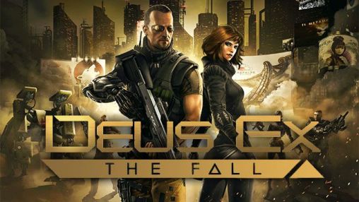 Download Deus Ex: Der Fall für Android 2.3 kostenlos.