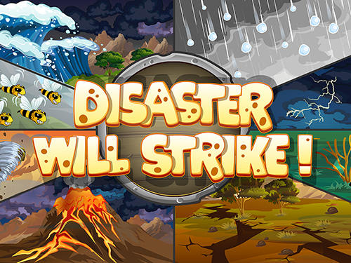 Download Disaster Will Strike! für Android kostenlos.