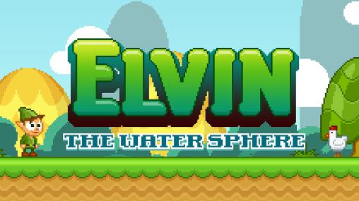 Download Elvin: Die Wasserkugel für Android kostenlos.