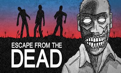 Download Flucht von den Toten für Android kostenlos.