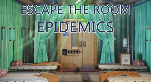 Flucht aus dem Raum: Epidemie