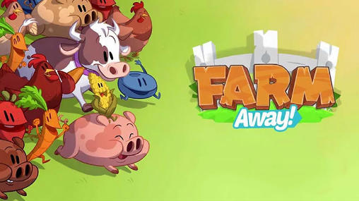 Download Farm Away! Idle farming für Android kostenlos.