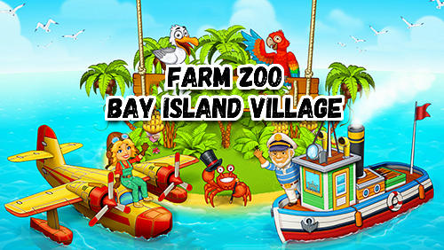 Download Farm Zoo: Bay Island Dorf für Android kostenlos.