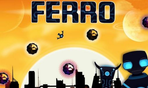Ferro: Roboter auf der Flucht