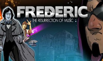 Frederic: Auferstehung der Musik