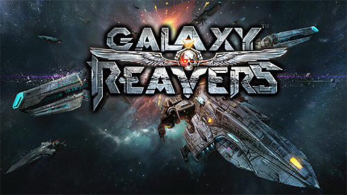 Galaxy Reavers: Weltraum RTS