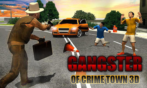 Gangster von Crime Town 3D