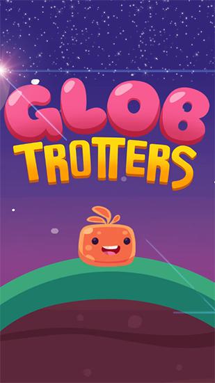 Glob Trotters: Endloser Lauf