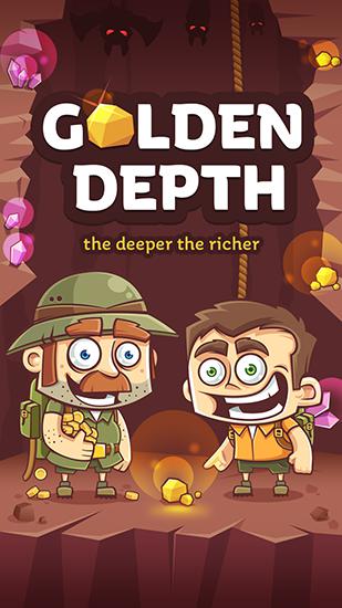 Goldene Tiefe: Je tiefer desto reicher