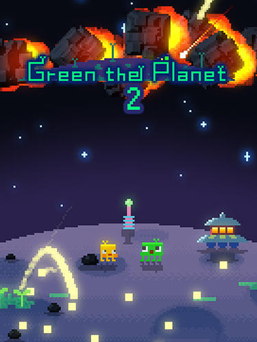 Grüne den Planeten 2