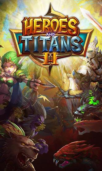 Download Helden und Titanen 2 für Android kostenlos.