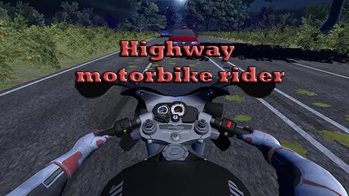 Autobahn Motorradfahrer