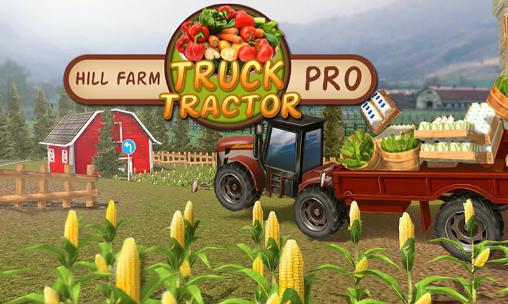 Hill Farm: Truck Traktor Pro