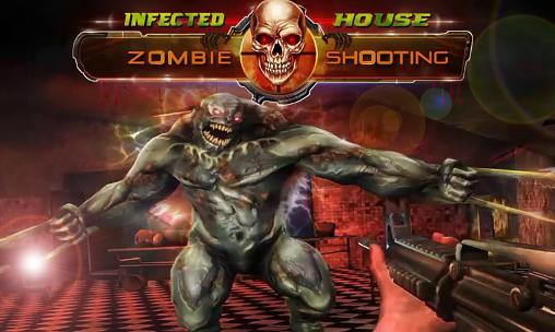 Download Infiziertes Haus: Zombie Shooter für Android kostenlos.