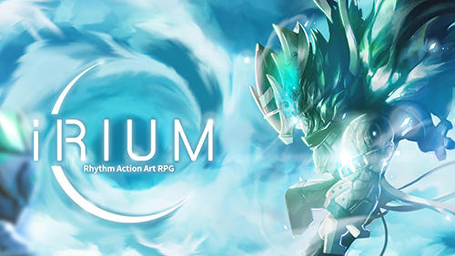 Irium: Rhythmus Action Kunst RPG