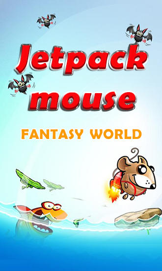 Jetpack Maus: Fantasiewelt