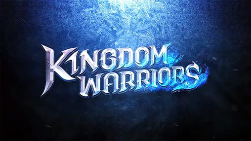 Download Krieger des Königreichs für Android kostenlos.