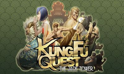 Download Kung Fu Quest: Der Jade Turm für Android kostenlos.