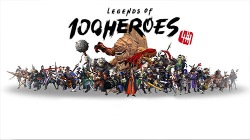 Download Legende der 100 Helden für Android kostenlos.