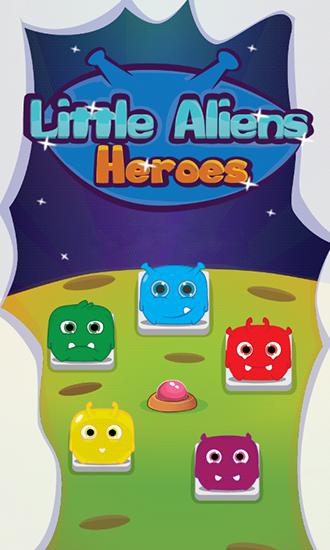 Kleine Aliens: Helden. 3 Gewinnt