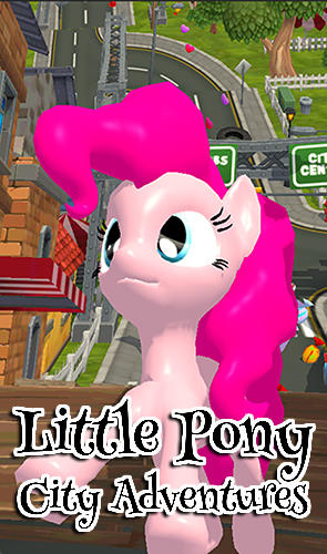 Little Pony: Stadtabenteuer